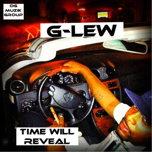 Time Will Reveal (Explicit)