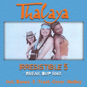 Irresistible 5 (Break-Dup Mix)