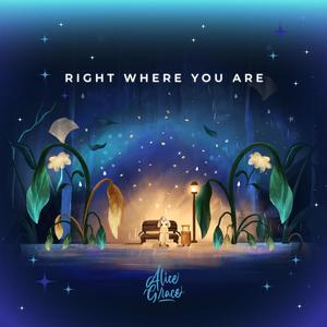 Right Where You Are(feat. Nadia Delarosa & Nathania Jualim)