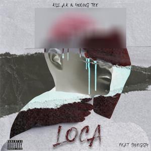 LOCA (feat. $weggy) (Explicit)
