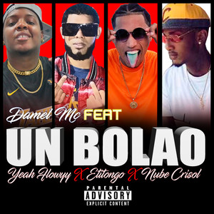 Un Bolao (Explicit)