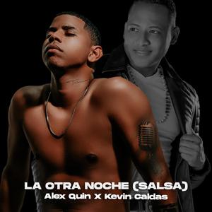 LA OTRA NOCHE(SALSA)