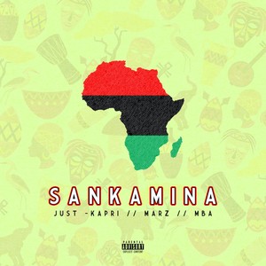 Sankamina (feat. Marz & MBA) [Explicit]