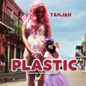 Plastic (feat. Tayla Washington)