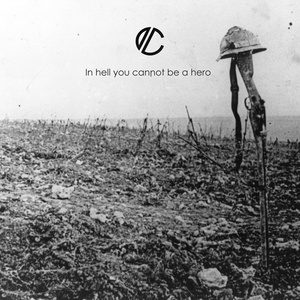 In Hell You Can't Be A Hero