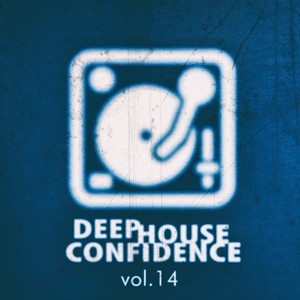 Deep House Confidence, Vol. 14