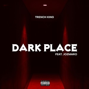 Dark Place (Explicit)