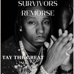 survivors remorse (Explicit)