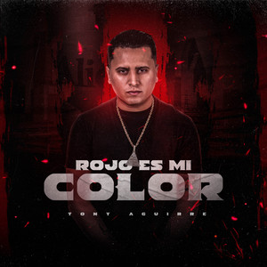 Rojo Es Mi Color (Explicit)