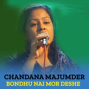 Bondhu Nai Mor Deshe