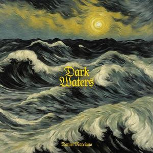 Dark Waters (feat. MJ Littlejohn)