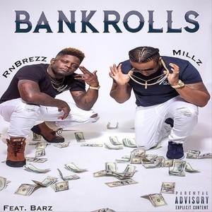 Bankrolls(feat. Barz) (Explicit)