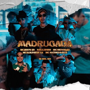 Madrugada (Explicit)