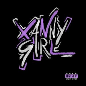 Xanny Girl (Explicit)