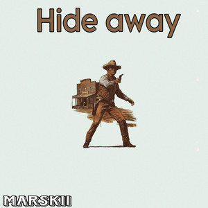 Hide Away (Explicit)