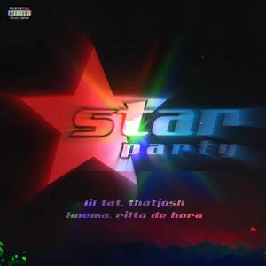 STAR PARTY (Explicit)