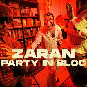 Party in bloc (Explicit)