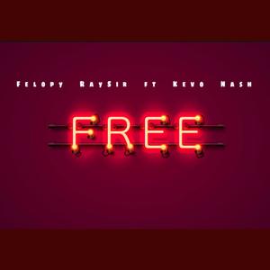 Free (feat. Kevo Nash) [Explicit]