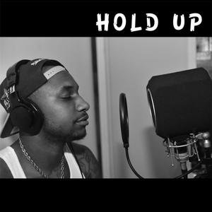 Hold Up (Explicit)