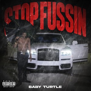 Stop Fussin (Explicit)