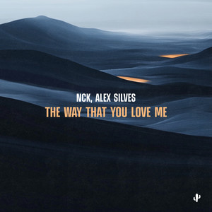 The Way That You Love Me