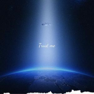 Trust Me