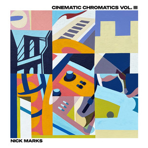 Cinematic Chromatics Vol. III