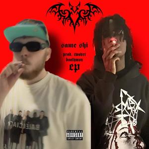 same shi (feat. OsamaSon) (Explicit)