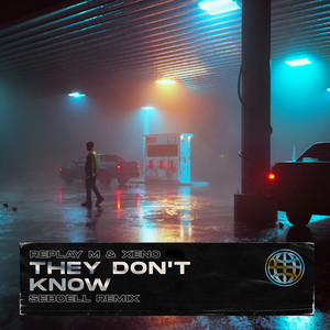They Don't Know (SebDell Mix)
