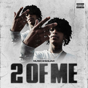 2 of Me (Explicit)