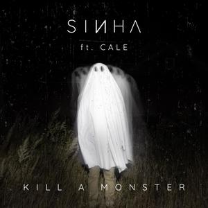 Kill A Monster (feat. Cale)