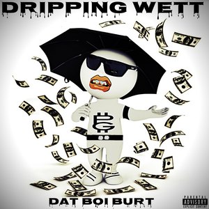 Dripping wett