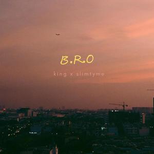 B.R.O (feat. Slim Tyme)