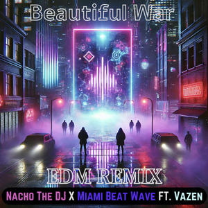 BEAUTIFUL WAR (feat. Vazen) [EDM Remix]