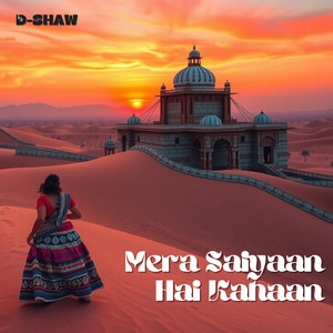 Mera Saiyaan Hai Kahaan