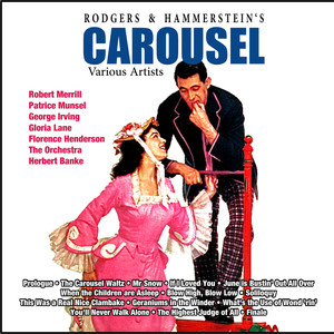 Rodgers and Hammerstein : Carousel