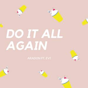 Do it all Again (feat. Evi)