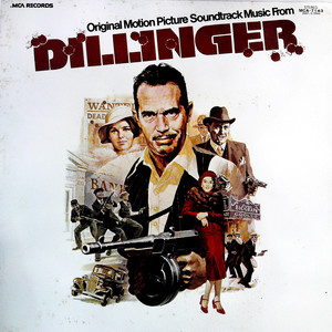 Dillinger (Original Motion Picture Soundtrack Music)（黑胶版）