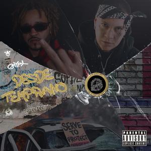 Desde Temprano (Explicit)