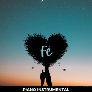 Fé (Piano Instrumental)