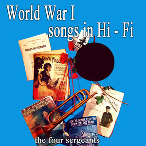 World War 1 Songs In Hi Fi