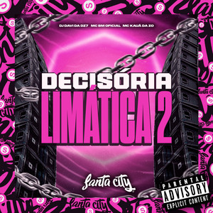 Decisória Limática, Vol. 2 (Explicit)