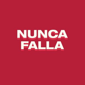 Nunca Falla