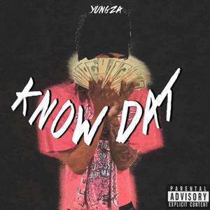Know Dat (feat. 2Timesjo) (Explicit)