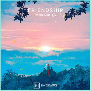 Friendship (Original Mix|纯音乐)