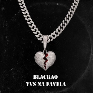 Vvs na Favela (Explicit)