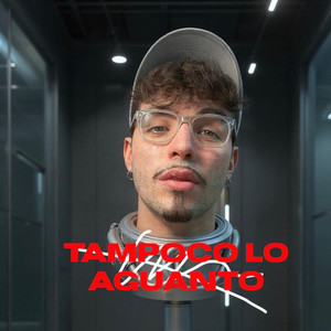 TAMPOCO LO AGUANTO! (Explicit)