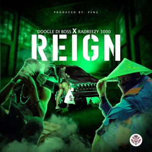 REIGN (feat. Radreezy 3000) [Explicit]