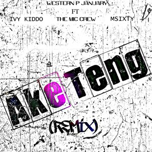 Ake Teng (Remix) [Explicit]