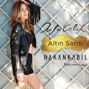 Altın Sarısı (Hakan Kabil Remix)